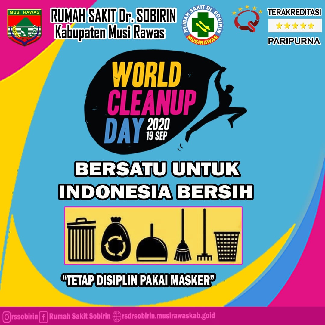 Bismillah. WORLD CLEANUP DAY 19 September 2020.  BERSATU UNTUK INDONESIA BERSIH.